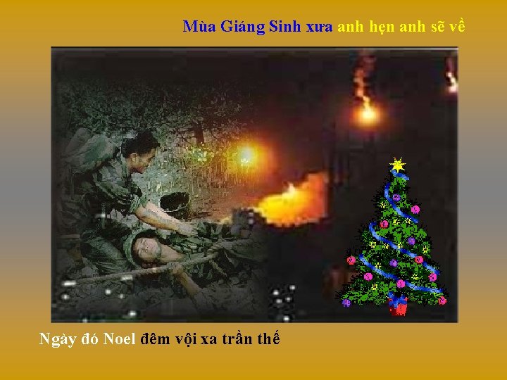 Mùa Giáng Sinh xưa anh hẹn anh sẽ về Ngày đó Noel đêm vội