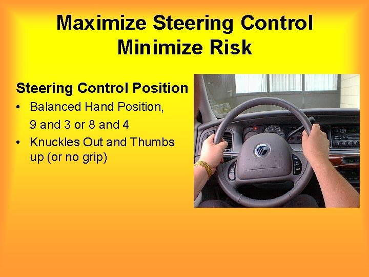 Normal Control Driving Position North Dakota Driver Risk Prevention Curriculum Guide Developed