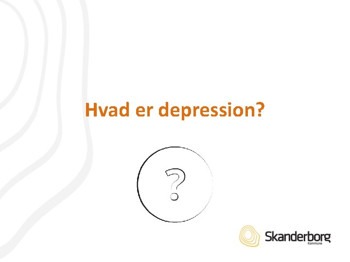 Hvad er depression? 