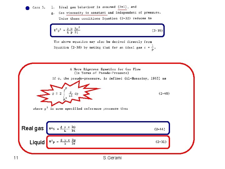 Real gas Liquid 11 S. Gerami Real gas Liquid 11 S. Gerami