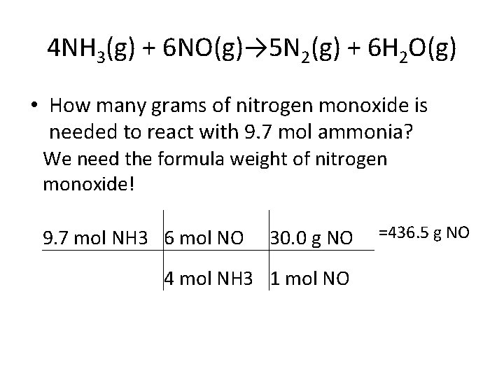 4 NH 3(g) + 6 NO(g)→ 5 N 2(g) + 6 H 2 O(g)