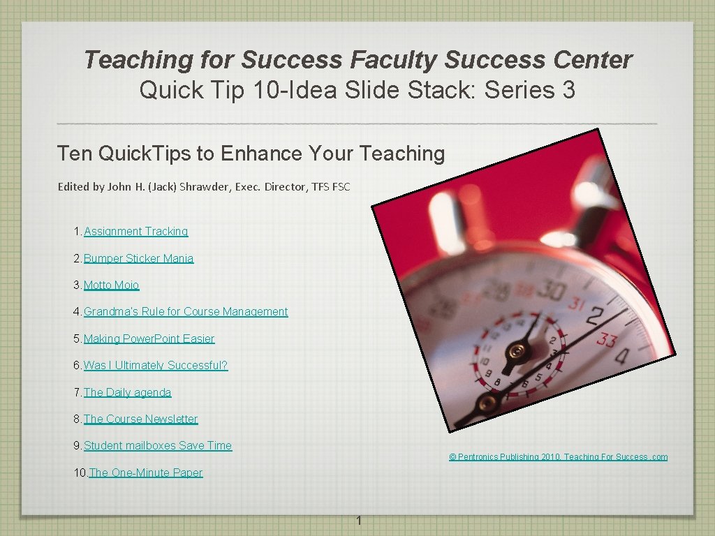 Teaching for Success Faculty Success Center Quick Tip 10 -Idea Slide Stack: Series 3