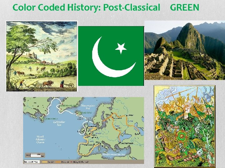 Color Coded History: Post-Classical GREEN 