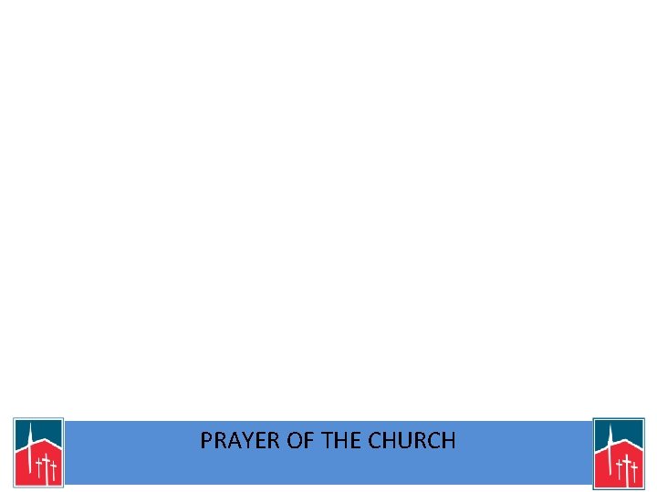 PRAYER OF THE CHURCH 