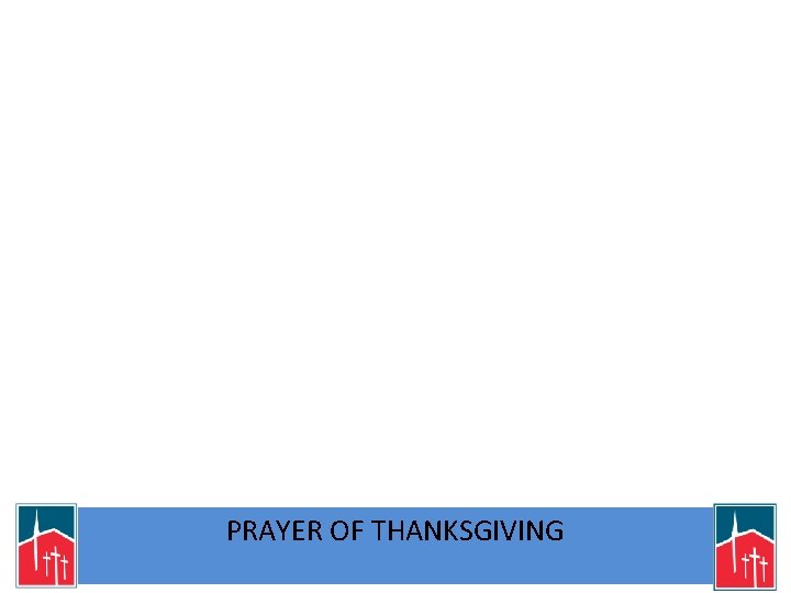 PRAYER OF THANKSGIVING 