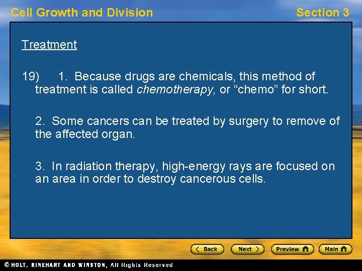 Cell Growth and Division Section 3 Treatment 19) 1. Because drugs are chemicals, this