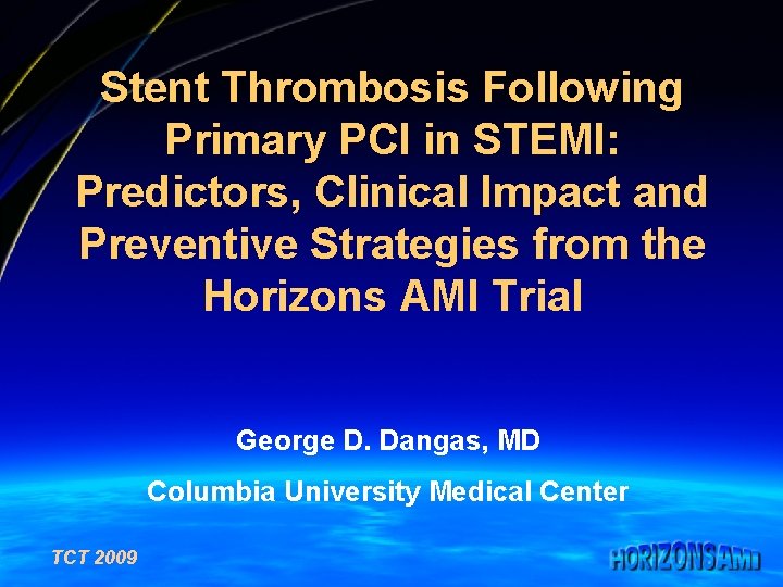 Stent Thrombosis Following Primary PCI in STEMI: Predictors, Clinical Impact and Preventive Strategies from