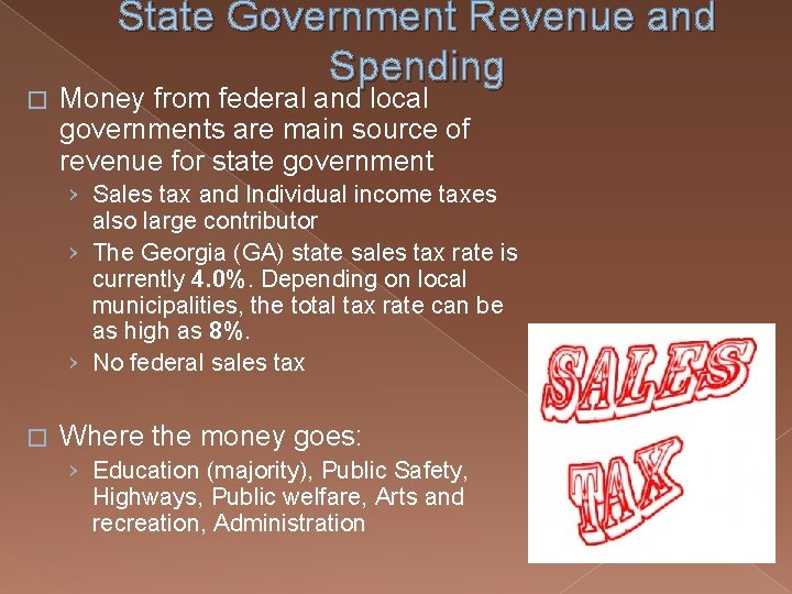 � State Government Revenue and Spending Money from federal and local governments are main