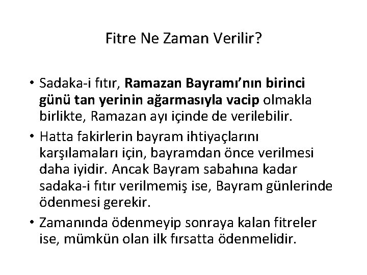 Fitre Ne Zaman Verilir? • Sadaka-i fıtır, Ramazan Bayramı’nın birinci günü tan yerinin ağarmasıyla