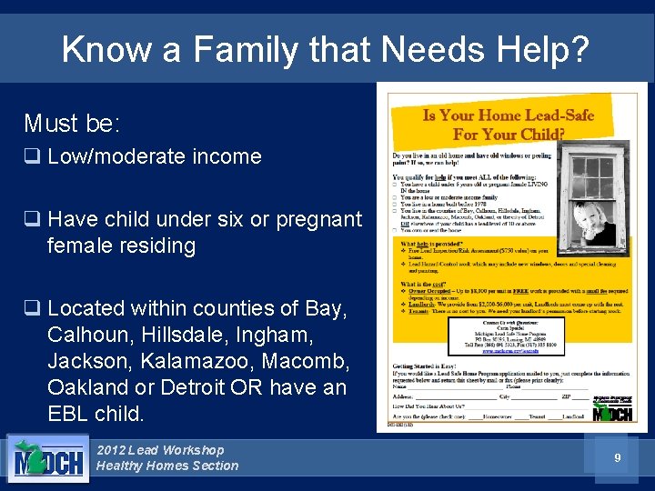 Know a Family that Needs Help? Must be: q Low/moderate income q Have child