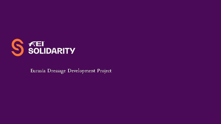 Eurasia Dressage Development Project 