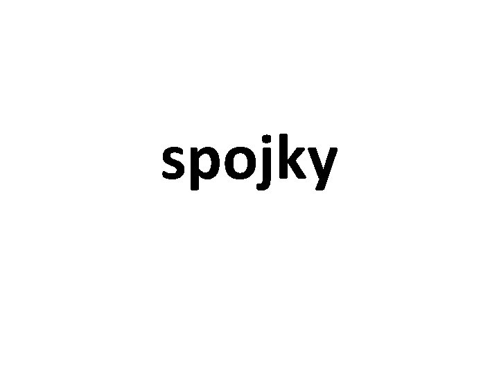 spojky 