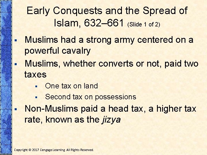 Early Conquests and the Spread of Islam, 632– 661 (Slide 1 of 2) §