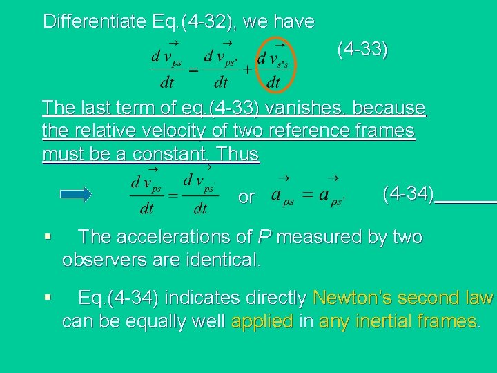 Differentiate Eq. (4 -32), we have (4 -33) The last term of eq. (4