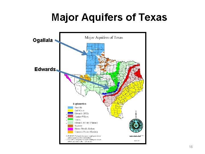Major Aquifers of Texas Ogallala Edwards 16 
