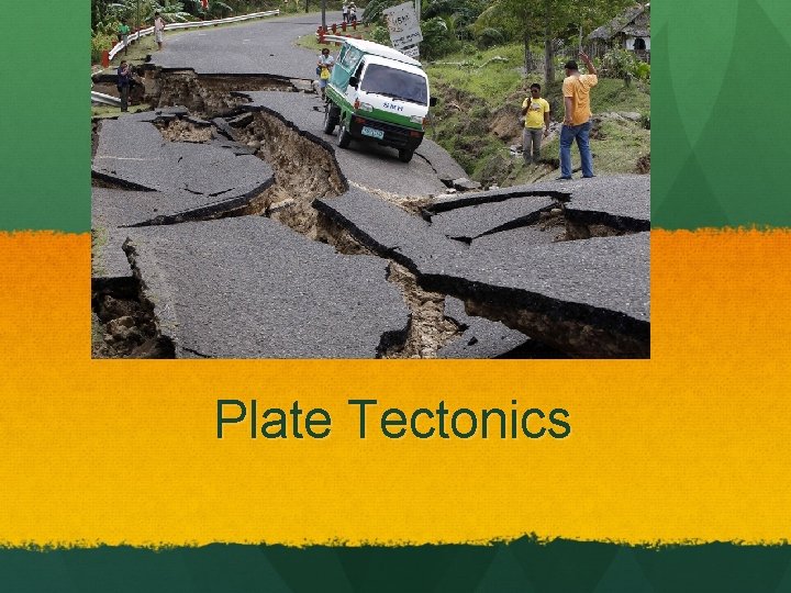 Plate Tectonics 