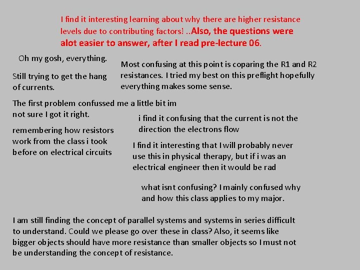 I find it interesting learning about why there are higher resistance levels due to I find it interesting learning about why there are higher resistance levels due to