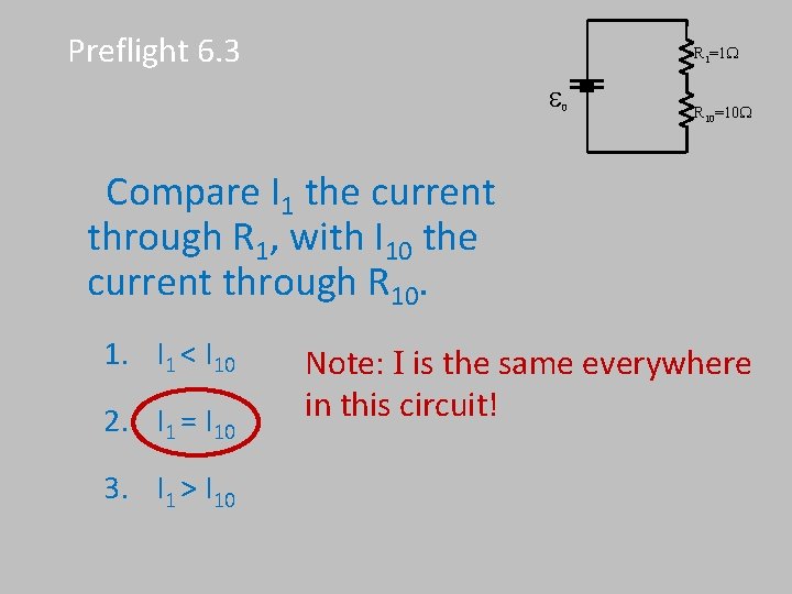 Preflight 6. 3 R 1=1 W e 0 R 10=10 W Compare I 1 Preflight 6. 3 R 1=1 W e 0 R 10=10 W Compare I 1