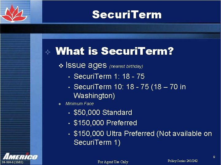 Securi. Term ² What is Securi. Term? v Issue • • v ages (nearest