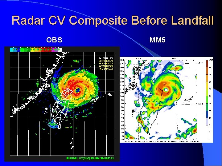Radar CV Composite Before Landfall OBS MM 5 
