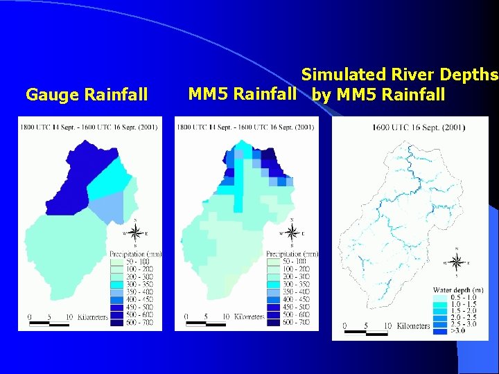 Gauge Rainfall Simulated River Depths MM 5 Rainfall by MM 5 Rainfall 