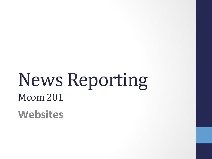 News Reporting Mcom 201 Websites 