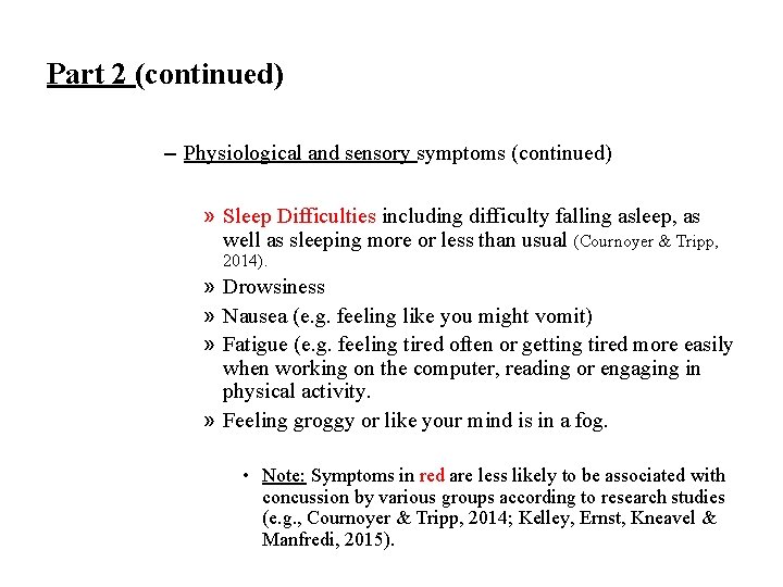 Part 2 (continued) – Physiological and sensory symptoms (continued) » Sleep Difficulties including difficulty