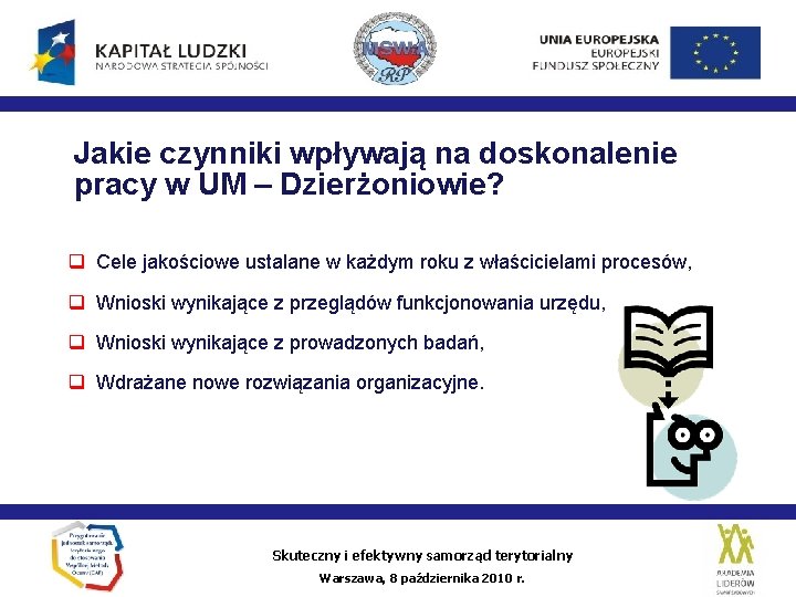 Jakie czynniki wpływają na doskonalenie pracy w UM – Dzierżoniowie? Cele jakościowe ustalane w