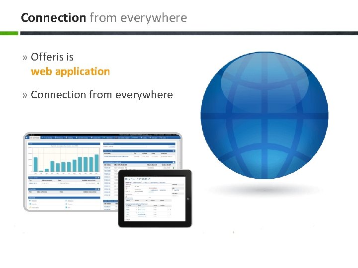 Connection from everywhere » Offeris is web application » Connection from everywhere 