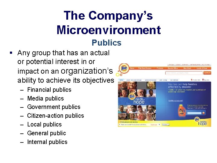 The Company’s Microenvironment Publics § Any group that has an actual or potential interest