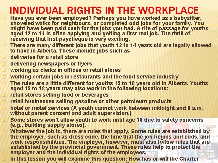 INDIVIDUAL RIGHTS IN THE WORKPLACE � � � � Have you ever been employed?