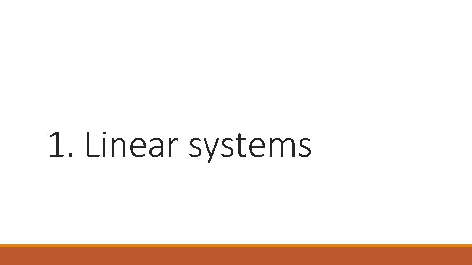 1. Linear systems 