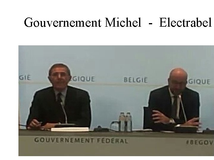Gouvernement Michel - Electrabel 