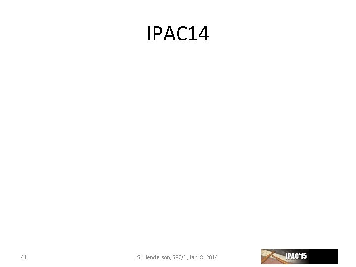 IPAC 14 41 S. Henderson, SPC/1, Jan. 8, 2014 