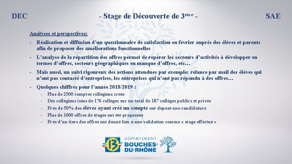 DEC - Stage de Découverte de 3ème Analyses et perspectives: - Réalisation et diffusion