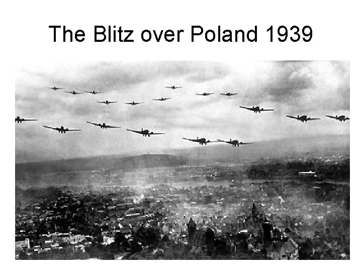 The Blitz over Poland 1939 