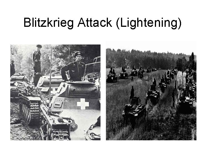 Blitzkrieg Attack (Lightening) 