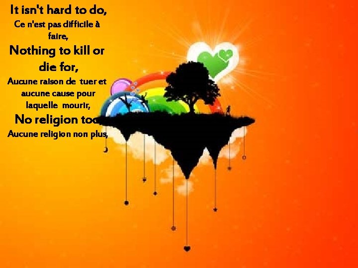 It isn't hard to do, Ce n'est pas difficile à faire, Nothing to kill