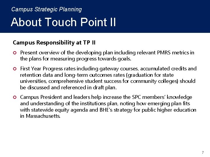 Campus Strategic Planning About Touch Point II Campus Responsibility at TP II Present overview