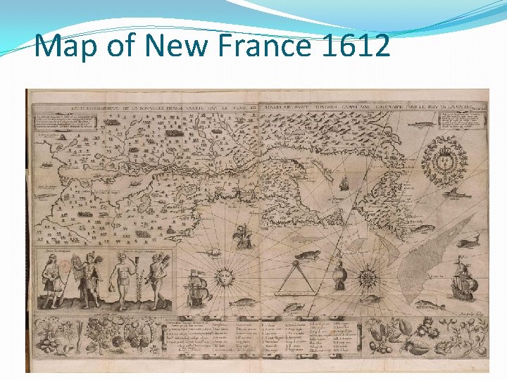 Map of New France 1612 