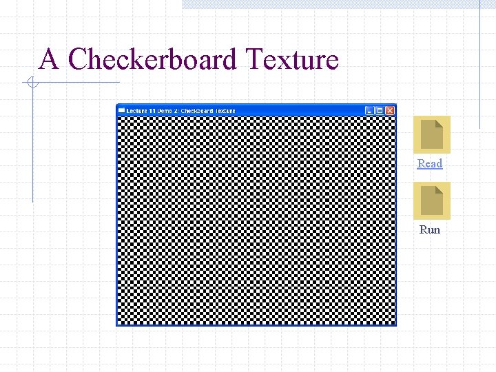 A Checkerboard Texture Read Run 