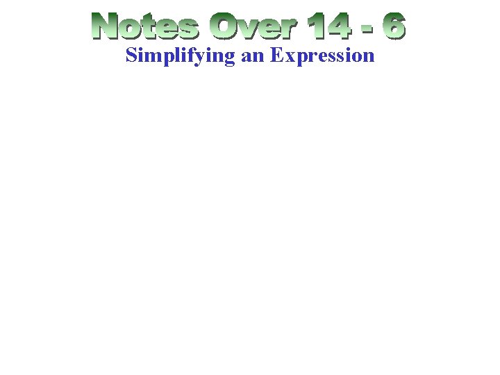 Simplifying an Expression 