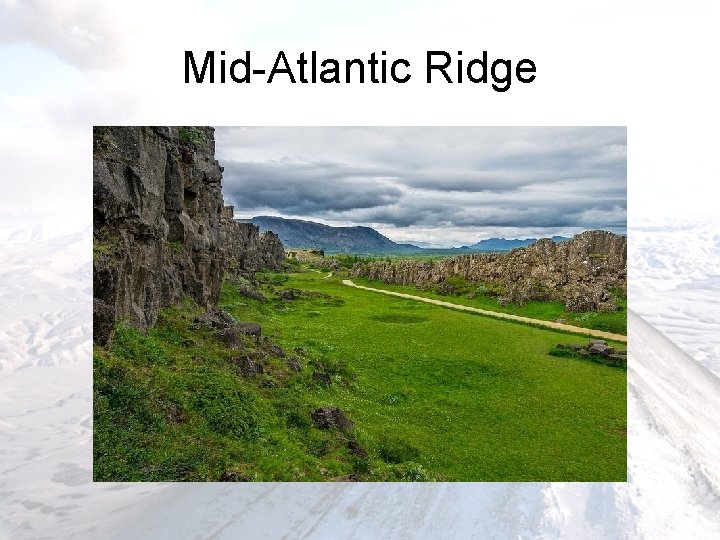 Mid-Atlantic Ridge 