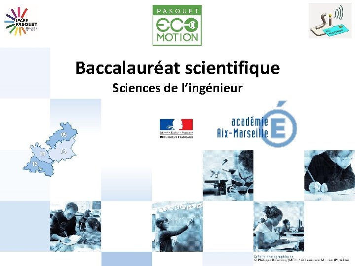 Baccalauréat scientifique Sciences de l’ingénieur 1 