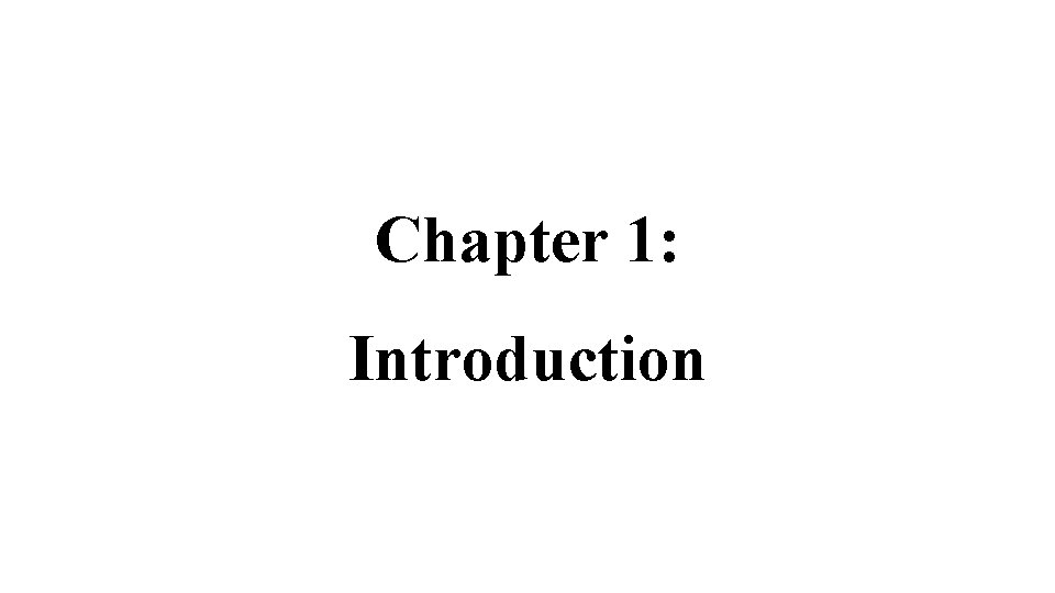 Chapter 1 Introduction Some of the Major Events