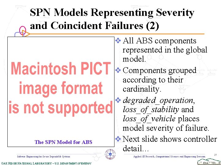 SPN Models Representing Severity and Coincident Failures (2) v All ABS components The SPN