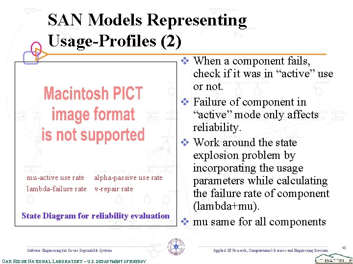 SAN Models Representing Usage-Profiles (2) v When a component fails, mu-active use rate alpha-passive