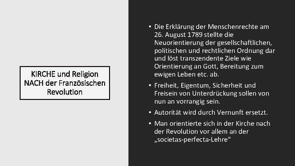 KIRCHE und Religion NACH der Französischen Revolution • Die Erklärung der Menschenrechte am 26.