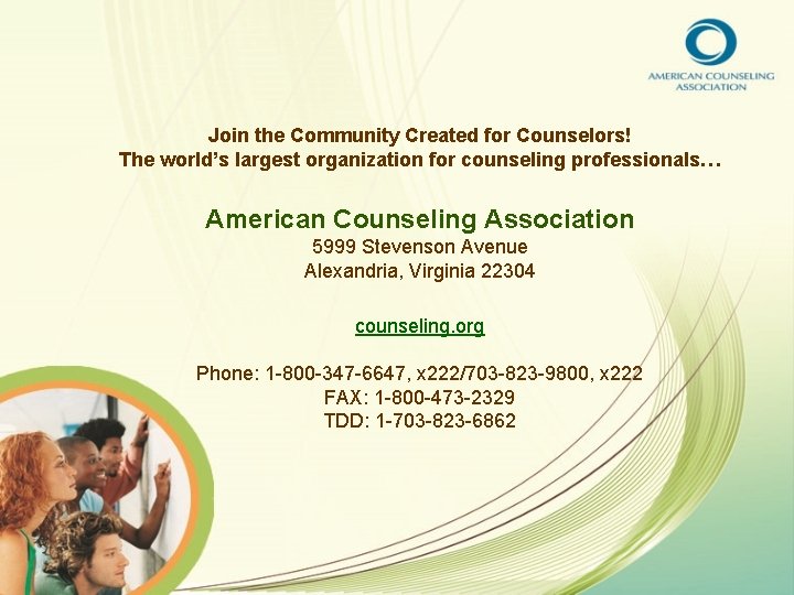 Join the Community Created for Counselors! The world’s largest organization for counseling professionals… American