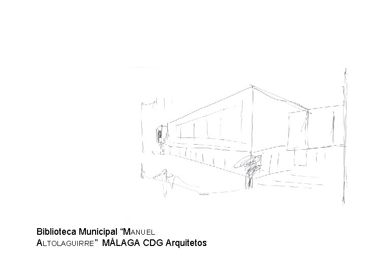 Biblioteca Municipal “MANUEL ALTOLAGUIRRE” MÁLAGA CDG Arquitetos 